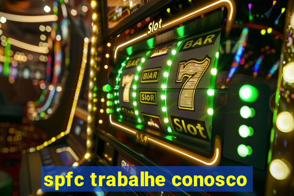 spfc trabalhe conosco